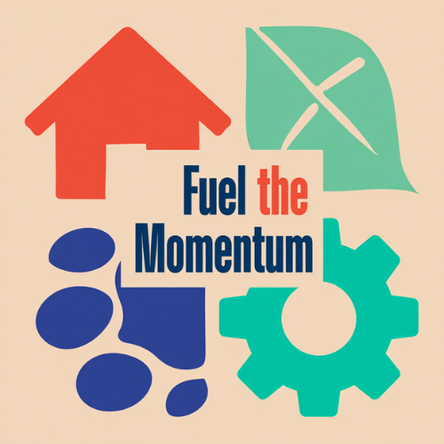 Fuel the Momentum